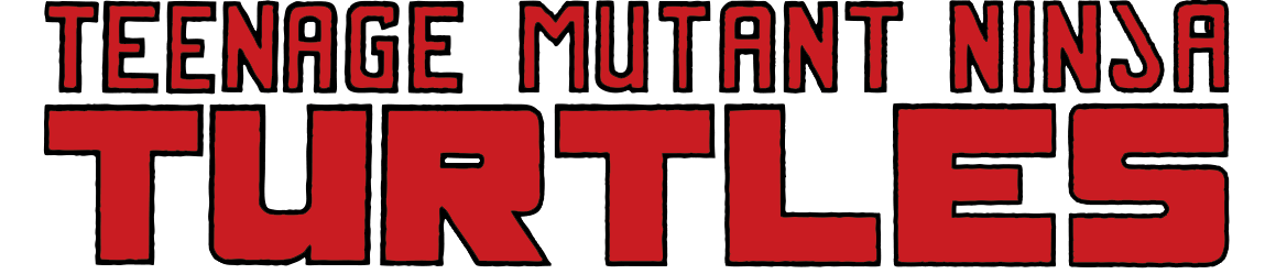Teenage Mutant Ninja Turtles